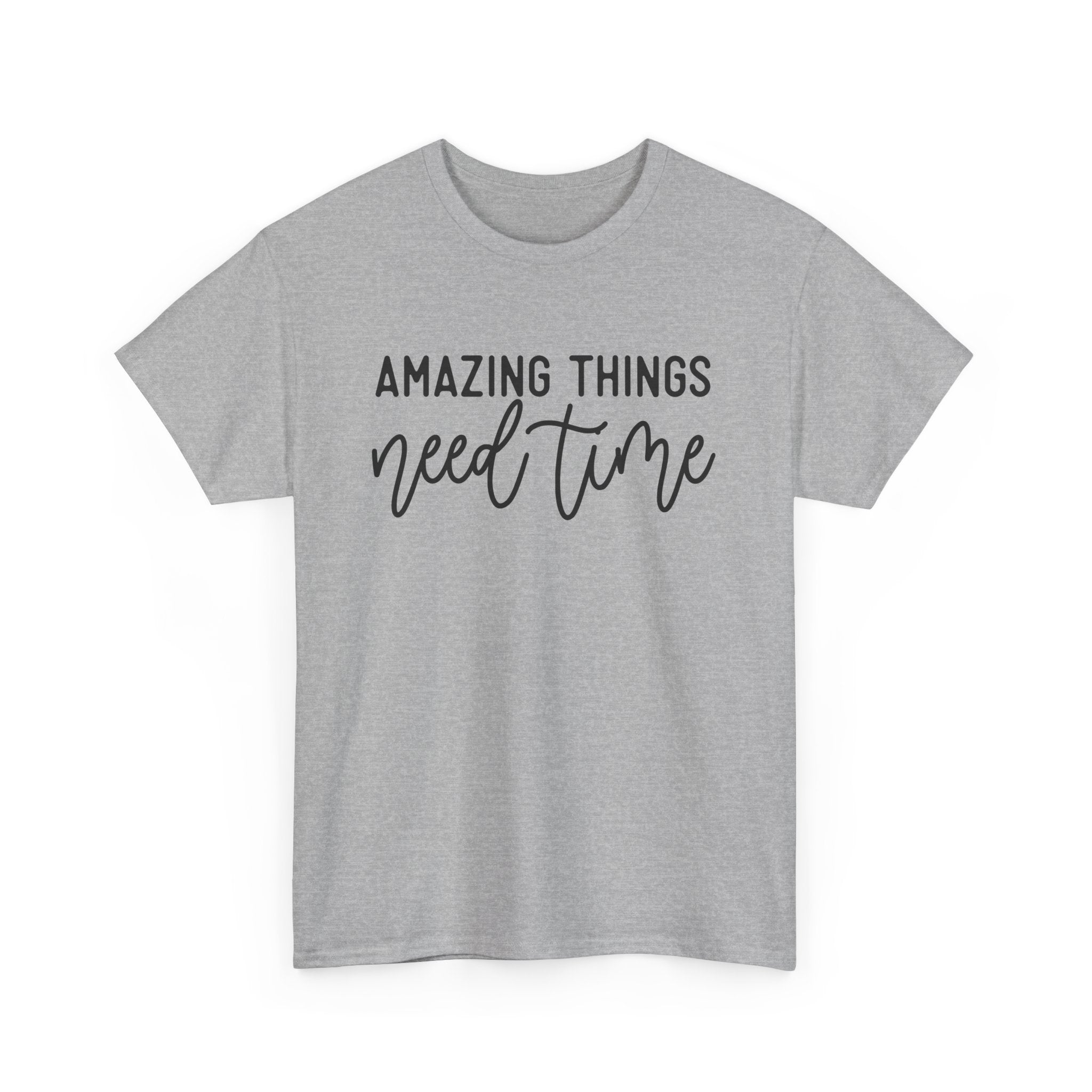 Amazing Things Need Time –motivation quotes