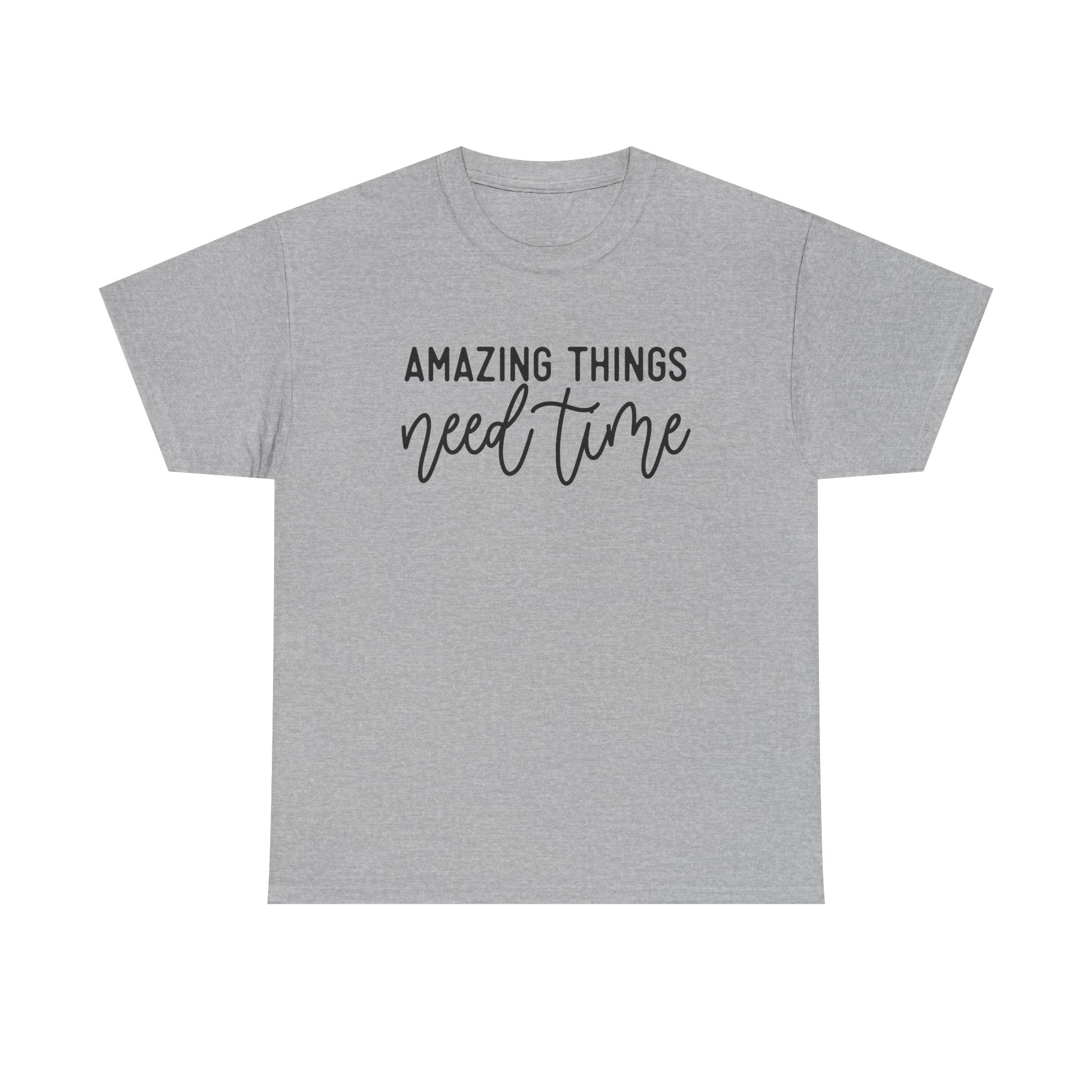 Amazing Things Need Time –motivation quotes